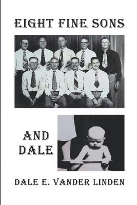bokomslag Eight Fine Sons-and Dale