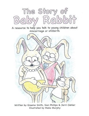 Graeme Smith, Sian Phillips, Jerri Oehler - Story of Baby Rabbit, Häftad