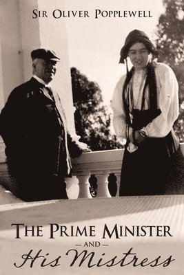 bokomslag The Prime Minister and His Mistress