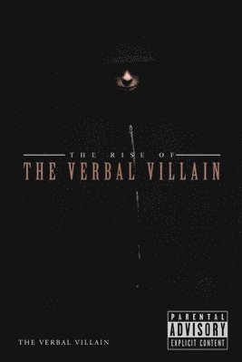 bokomslag Rise of the Verbal Villain