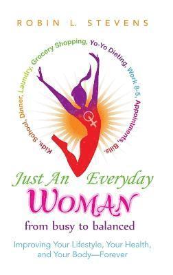 Just an Everyday Woman 1