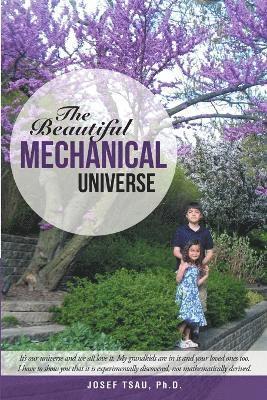 bokomslag Beautiful Mechanical Universe
