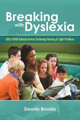 Breaking With Dyslexia 1