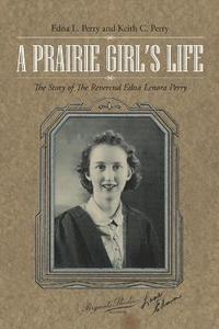 bokomslag A Prairie Girl's Life
