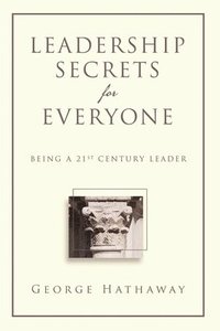 bokomslag Leadership Secrets for Everyone