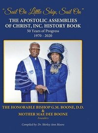 bokomslag The Apostolic Assemblies of Christ, Inc. History Book