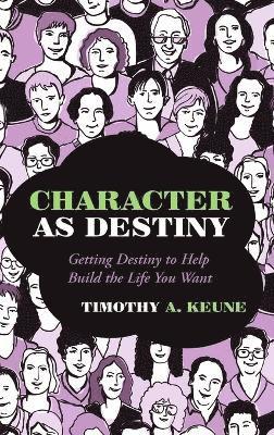 Character as Destiny 1