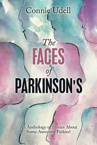 bokomslag Faces of Parkinson's