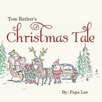 Tom Rather's Christmas Tale 1