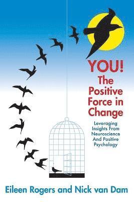 bokomslag YOU! The Positive Force in Change