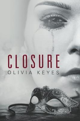 Olivia Keyes - Closure, Häftad