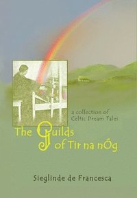 bokomslag Guilds of Tir Na nÓg