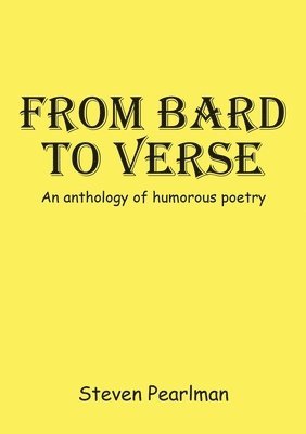 Steven Pearlman - From Bard to Verse, Häftad. Tillgänglighet: Lägg i varukorg