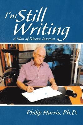 Philip Harris - I'm Still Writing, Häftad