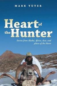 bokomslag Heart of the Hunter
