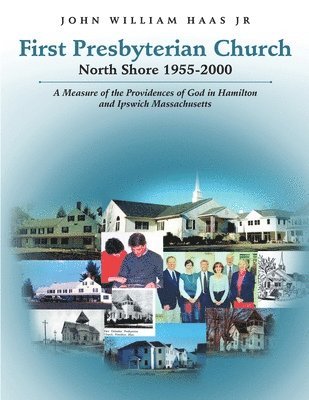 First Presbyterian Church North Shore 1955-2000 1