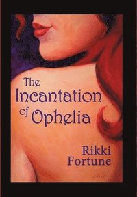 bokomslag Incantation of Ophelia