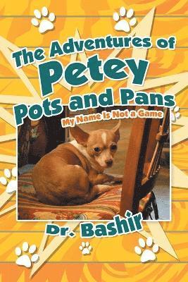 The Adventures of Petey Pots and Pans 1