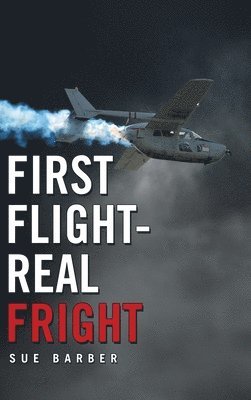 bokomslag First Flight-Real Fright