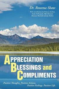 bokomslag PPRECIATION B LESSINGS and C OMPLIMENTS