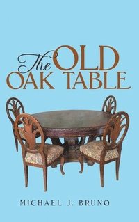 bokomslag Old Oak Table