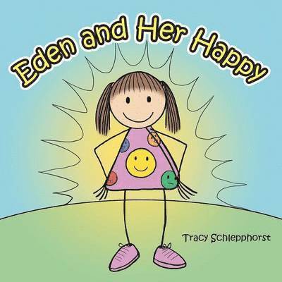 Eden and Her Happy 1