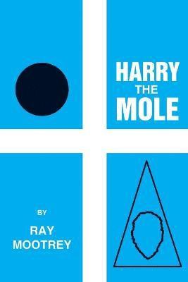 bokomslag Harry the Mole