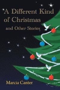 bokomslag Different Kind of Christmas and Other Stories