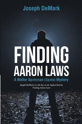 Finding Aaron Laws 1