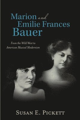 bokomslag Marion and Emilie Frances Bauer