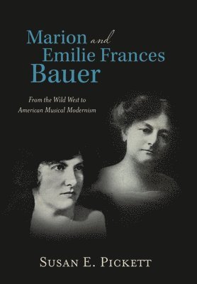 bokomslag Marion and Emilie Frances Bauer