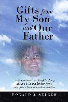 Gifts from My Son and Our Father 1
