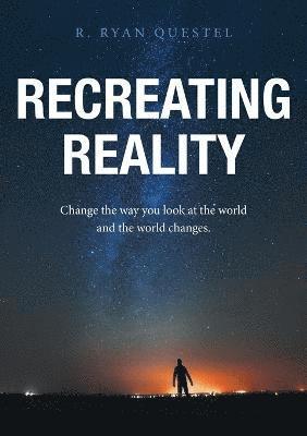 Recreating Reality 1