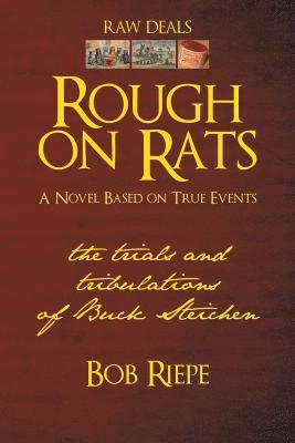 Bob Riepe - Rough on Rats, Häftad