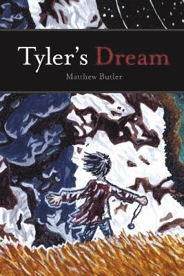 Tyler's Dream 1
