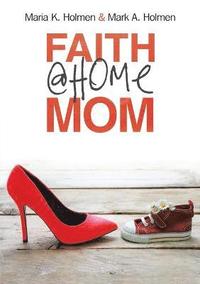 bokomslag Faith @Home Mom