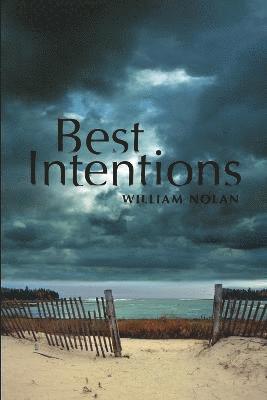 Best Intentions 1