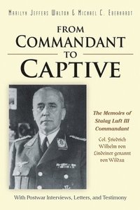 bokomslag From Commandant to Captive