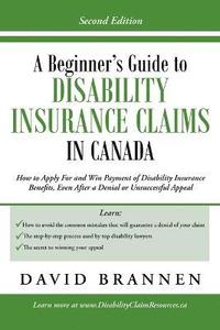 bokomslag A Beginner's Guide to Disability Insurance Claims in Canada