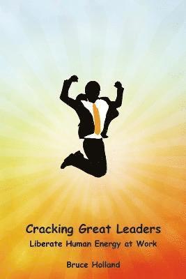 Cracking Great Leaders 1