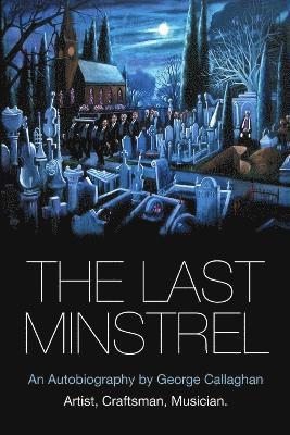 The Last Minstrel 1