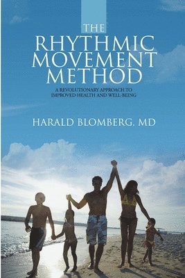 Harald Blomberg - Rhythmic Movement Method, Häftad