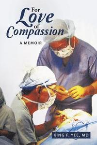 bokomslag For Love of Compassion
