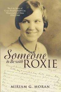 bokomslag Someone to Be with Roxie