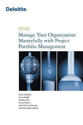 PPM! Manage Your Organization Masterfully with Project Portfolio Management 1