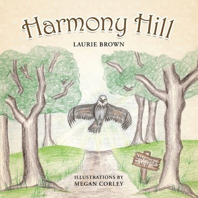 Laurie Brown - Harmony Hill, Häftad