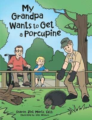 bokomslag My Grandpa Wants to Get a Porcupine