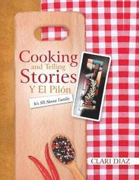 bokomslag Cooking and Telling Stories Y El Piln