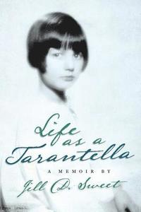 bokomslag Life as a Tarantella
