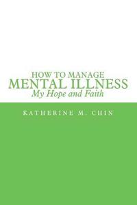 bokomslag How to Manage Mental Illness